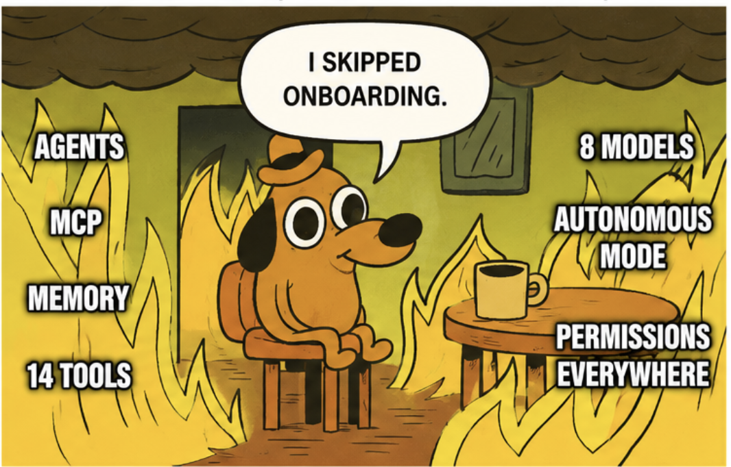 Cartoon dog sitting calmly in a room on fire, surrounded by AI agents, tools, models and permissions after skipping onboarding